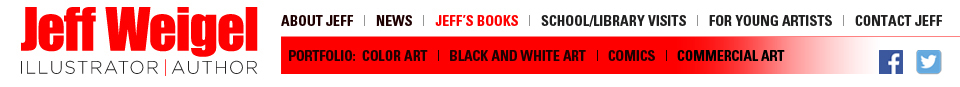Jeff Weigel: Illustrator/Author